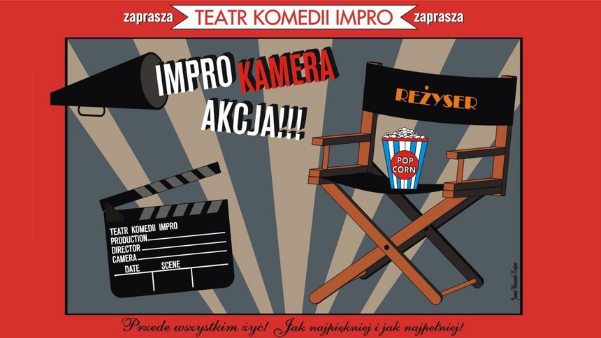 "IMPRO! Kamera... akcja!" Teatru Komedii Impro
